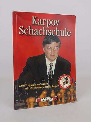 Bild des Verkufers fr Karpov Schachschule zum Verkauf von ANTIQUARIAT Franke BRUDDENBOOKS