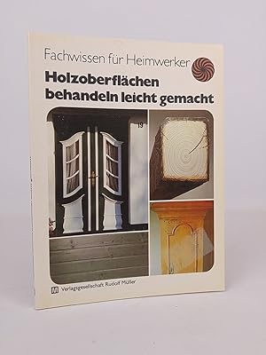 Bild des Verkufers fr Holzoberflchen behandeln leicht gemacht Dietrich Engelhard zum Verkauf von ANTIQUARIAT Franke BRUDDENBOOKS