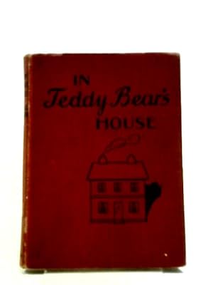 Image du vendeur pour In Teddy Bear's House mis en vente par World of Rare Books