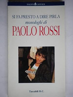 Seller image for Si fa presto a dire pirla for sale by WeBuyBooks