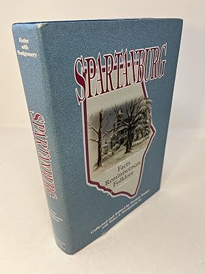 Bild des Verkufers fr SPARTANBURG: Facts - Reminiscences - Folklore zum Verkauf von Frey Fine Books