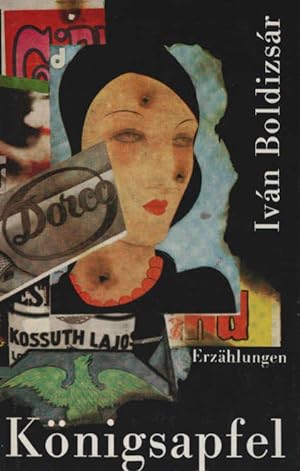 Seller image for Knigsapfel : Erzhlungen. [Aus d. Ungar. von Ita Szent-Ivnyi u. Paul Krpati] for sale by Schrmann und Kiewning GbR