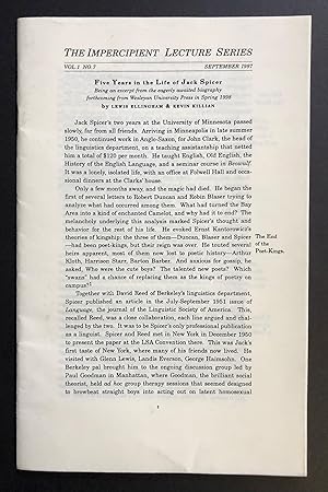 Image du vendeur pour The Impercipient Lecture Series, Volume 1, Number 7 (September 1997) - Five Years in the Life of Jack Spicer mis en vente par Philip Smith, Bookseller