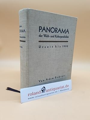 Image du vendeur pour Panorama der Welt- und Kulturgeschichte: Urzeit bis Jahre 1900 mis en vente par Roland Antiquariat UG haftungsbeschrnkt