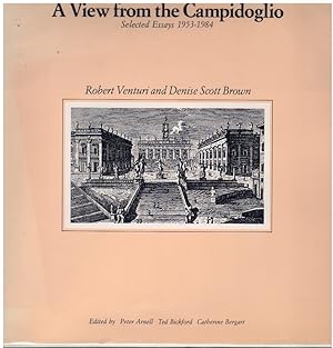 Seller image for A VIEW FROM THE CAMPIDOGLIO Selected Essays 1953-1984 for sale by Books on the Boulevard