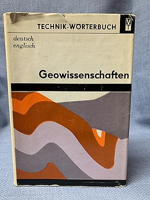 Seller image for Technik-Worterbuch Geowissenschaften Deutsch-Englisch for sale by Bryn Mawr Bookstore