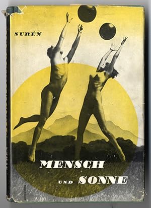 Mensch und Sonne. Arisch-olympischer Geist, Deutsche FKK Gymnastik 10. umgearbeitete und erweiter...