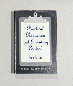 Image du vendeur pour Practical Production and Inventory Control SIGNED mis en vente par Erlandson Books