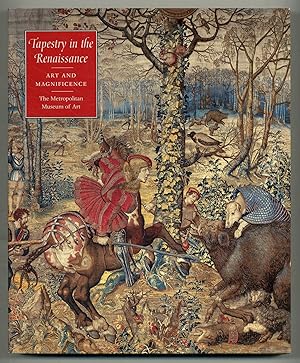 Seller image for [Exhibition Catalog]: Tapestry in the Renaissance: Art and Magnificence for sale by Between the Covers-Rare Books, Inc. ABAA