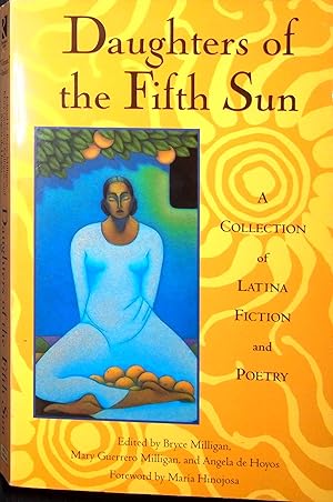 Imagen del vendedor de Daughters of the Fifth Sun: A Collection of Latina Fiction and Poetry a la venta por Adventures Underground