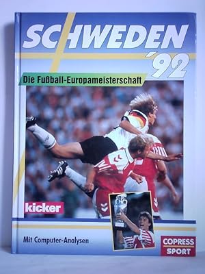 Seller image for Schweden '92. Die Fussball-Europameisterschaft for sale by Celler Versandantiquariat