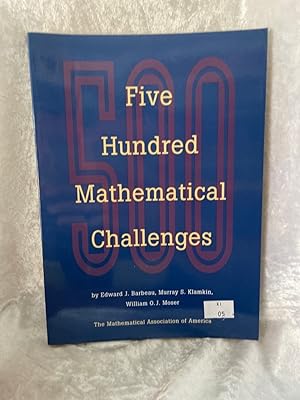 Bild des Verkufers fr Five Hundred Mathematical Challenges (Spectrum) zum Verkauf von Antiquariat Jochen Mohr -Books and Mohr-