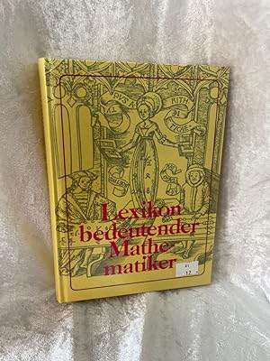 Bild des Verkufers fr Lexikon bedeutender Mathematiker zum Verkauf von Antiquariat Jochen Mohr -Books and Mohr-