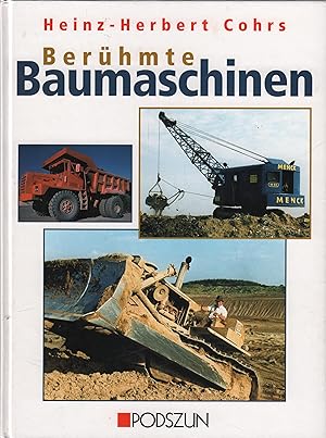 Bild des Verkufers fr Berhmte Baumaschinen Heinz-Herbert Cohrs zum Verkauf von Leipziger Antiquariat