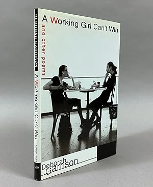Imagen del vendedor de A Working Girl Can't Win and Other Poems. 1st ed. 2nd Printing a la venta por DuBois Rare Books