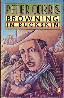 Bild des Verkufers fr Browning in Buckskin zum Verkauf von Lily Books