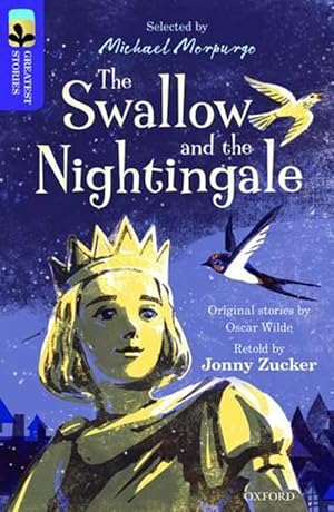 Seller image for Oxford Reading Tree TreeTops Greatest Stories: Oxford Level 11: The Swallow and the Nightingale (Paperback) for sale by Grand Eagle Retail