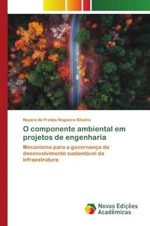 Image du vendeur pour O componente ambiental em projetos de engenharia mis en vente par BuchWeltWeit Ludwig Meier e.K.