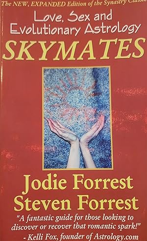 Immagine del venditore per Skymates: Love, Sex and Evolutionary Astrology venduto da R. Rivers Books