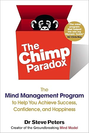 Bild des Verkufers fr The Chimp Paradox: The Mind Management Program to Help You Achieve Success, Confidence, and Happiness zum Verkauf von moluna