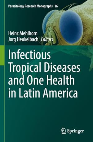Bild des Verkufers fr Infectious Tropical Diseases and One Health in Latin America zum Verkauf von BuchWeltWeit Ludwig Meier e.K.