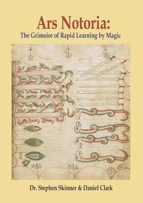 Bild des Verkufers fr Ars Notoria: The Grimoire of Rapid Learning by Magic, with the Golden Flowers of Apollonius of Tyana zum Verkauf von moluna