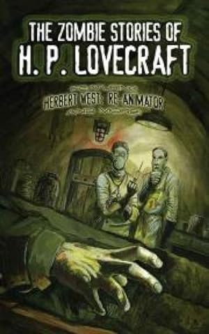 Seller image for The Zombie Stories of H. P. Lovecraft for sale by moluna