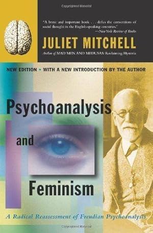 Seller image for Psychoanalysis and Feminism: A Radical Reassessment of Freudian Psychoanalysis for sale by moluna