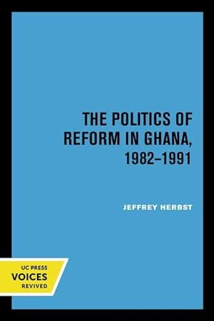 Bild des Verkufers fr The Politics of Reform in Ghana, 1982-1991 zum Verkauf von moluna