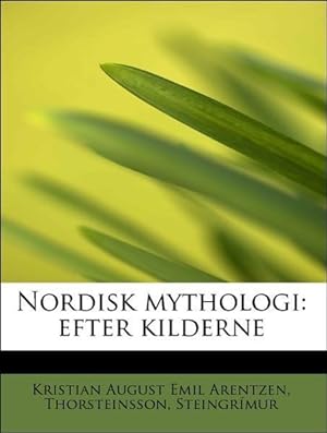 Image du vendeur pour Nordisk mythologi: efter kilderne mis en vente par moluna