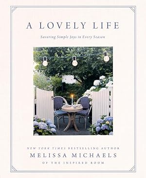 Seller image for A Lovely Life: Savoring Simple Joys in Every Season for sale by moluna