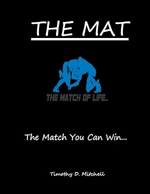 Bild des Verkufers fr The Mat: The Match You Can Win. zum Verkauf von moluna