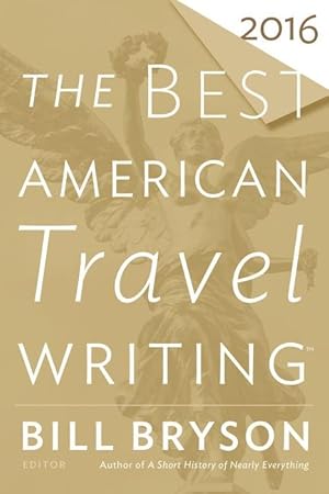 Bild des Verkufers fr The Best American Travel Writing 2016 zum Verkauf von moluna
