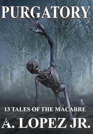 Bild des Verkufers fr Purgatory: 13 Tales Of The Macabre zum Verkauf von moluna
