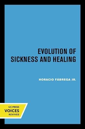 Bild des Verkufers fr Evolution of Sickness and Healing zum Verkauf von moluna
