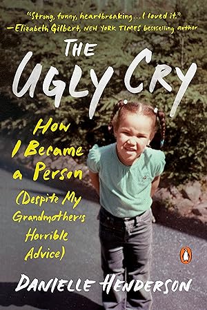 Bild des Verkufers fr The Ugly Cry: A Memoir zum Verkauf von moluna