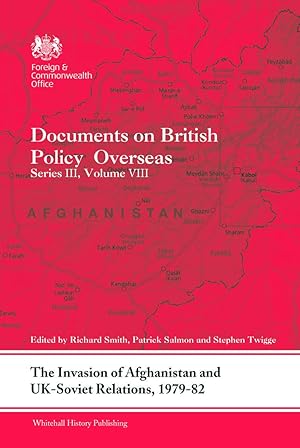 Imagen del vendedor de The Invasion of Afghanistan and UK-Soviet Relations, 1979-19 a la venta por moluna