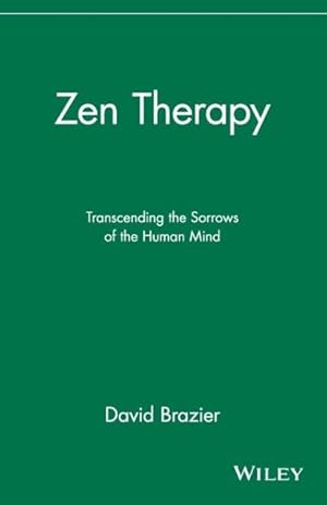 Bild des Verkufers fr Zen Therapy: Transcending the Sorrows of the Human Mind zum Verkauf von moluna