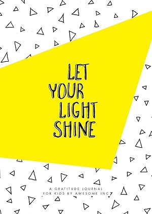 Seller image for Let Your Light Shine: Gratitude Journal for Kids for sale by moluna
