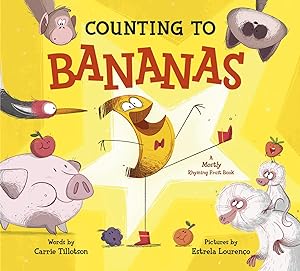 Bild des Verkufers fr Counting to Bananas: A Mostly Rhyming Fruit Book zum Verkauf von moluna