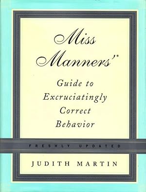 Bild des Verkufers fr Miss Manners\ Guide to Excruciatingly Correct Behavior zum Verkauf von moluna