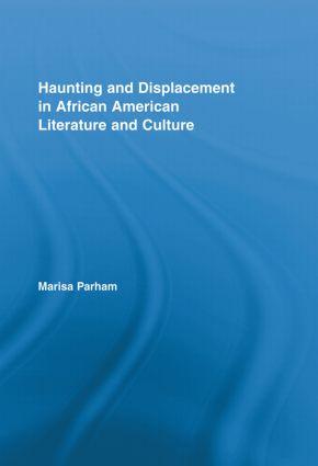 Bild des Verkufers fr Parham, M: Haunting and Displacement in African American Lit zum Verkauf von moluna