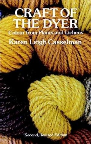 Bild des Verkufers fr Craft of the Dyer: Colour from Plants and Lichens zum Verkauf von moluna