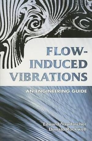 Bild des Verkufers fr Flow-Induced Vibrations: An Engineering Guide zum Verkauf von moluna