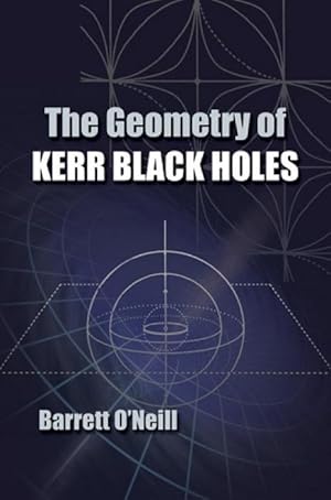 Image du vendeur pour GEOMETRY OF KERR BLACK HOLES mis en vente par moluna