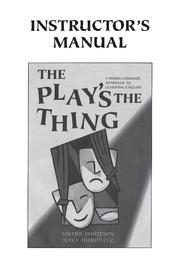 Seller image for The Play\ s the Thing Instructor\ s Manual: A Whole Language Approach to Learning English for sale by moluna