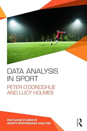 Image du vendeur pour O\ Donoghue, P: Data Analysis in Sport mis en vente par moluna