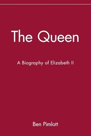 Bild des Verkufers fr The Queen: A Biography of Elizabeth II zum Verkauf von moluna