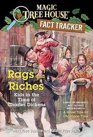 Bild des Verkufers fr Rags and Riches: Kids in the Time of Charles Dickens: A Nonfiction Companion to Magic Tree House Merlin Mission #16: A Ghost Tale for Christmas Time zum Verkauf von moluna