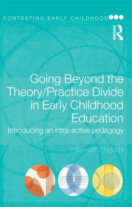 Image du vendeur pour Going Beyond the Theory/Practice Divide in Early Childhood Education mis en vente par moluna